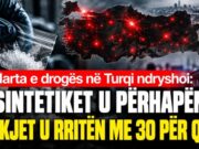Harta e drogës në Turqi ndryshoi: U përhapën drogat sintetike, vdekjet u rritën me 30 për qind